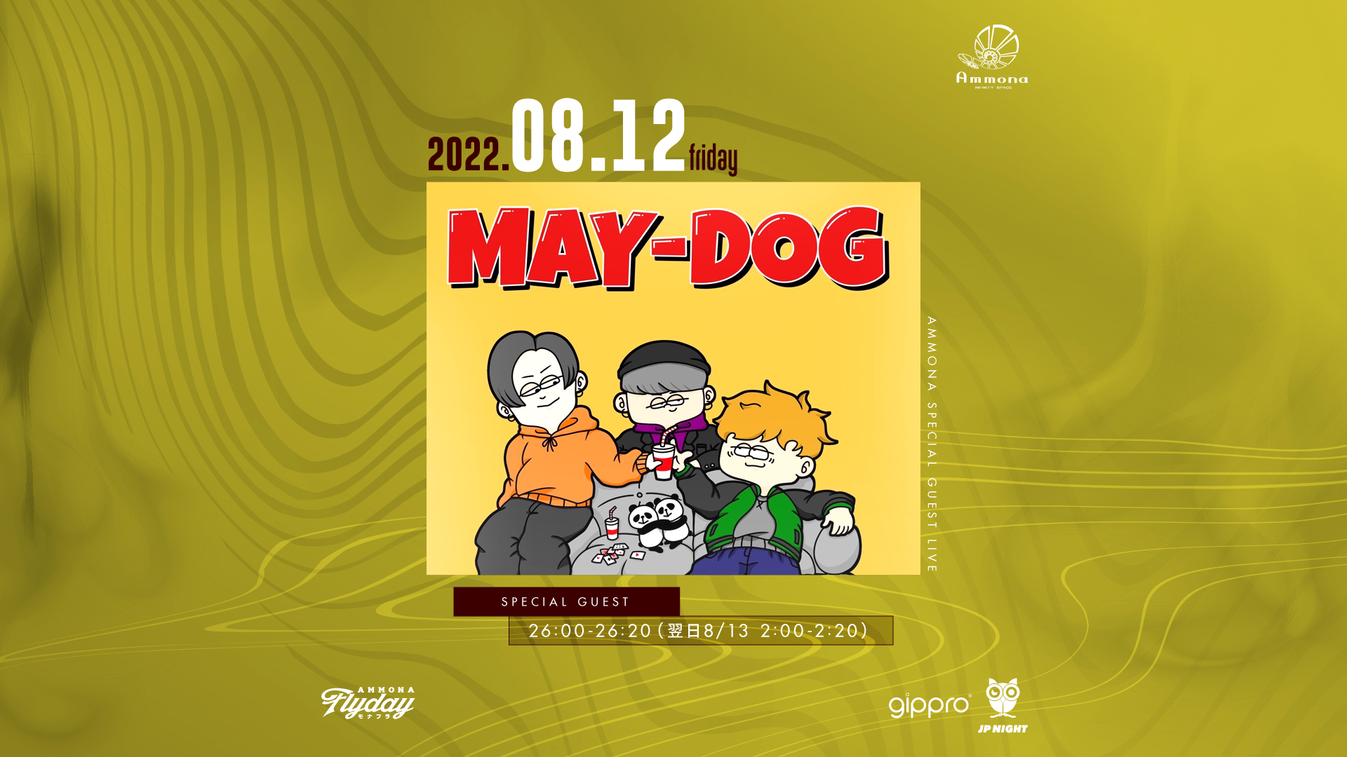 SPECIAL GUEST : MAY-DOG